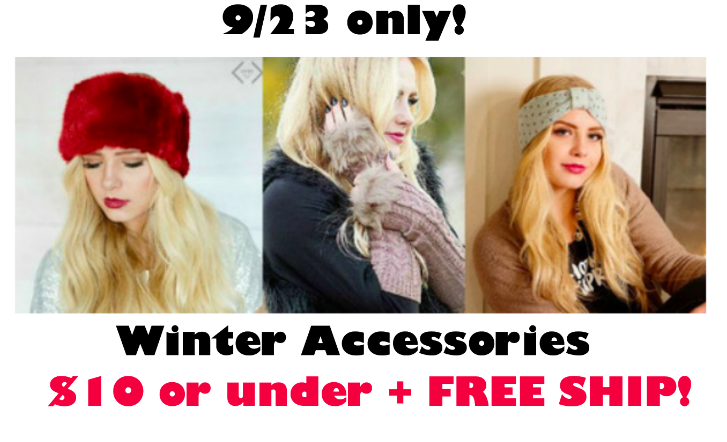 Winter Wear under $10! 9/23 only